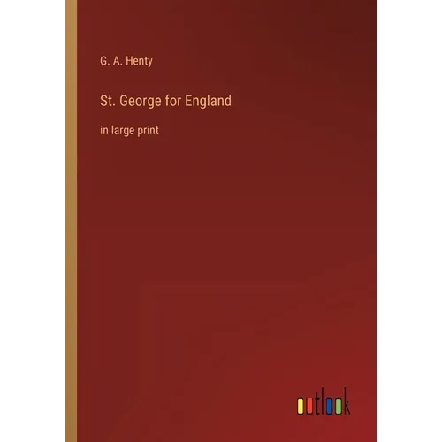 St. George for England: in large print - Paperback