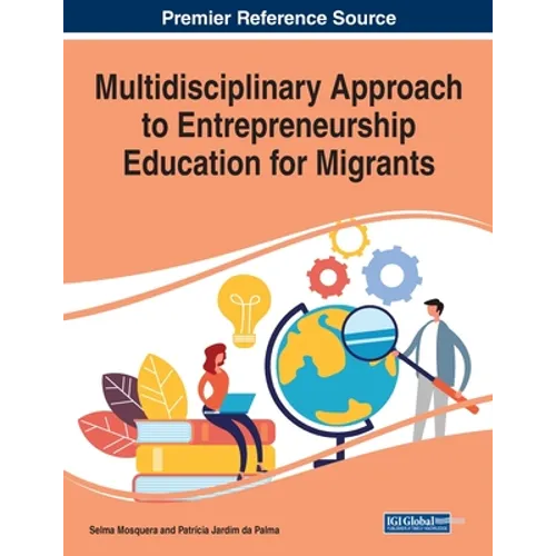 Multidisciplinary Approach to Entrepreneurship Education for Migrants - Paperback