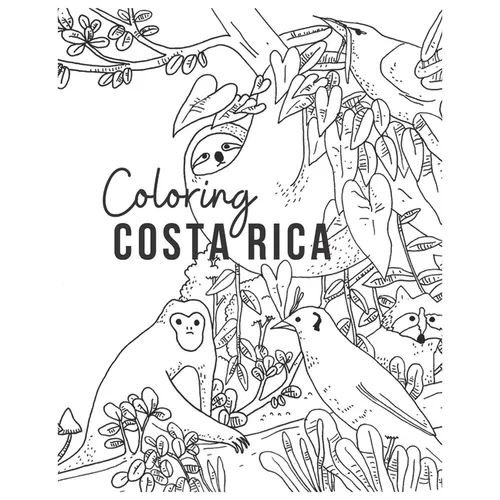 Coloring Costa Rica: A nature and wildlife illustrated coloring book. - Paperback