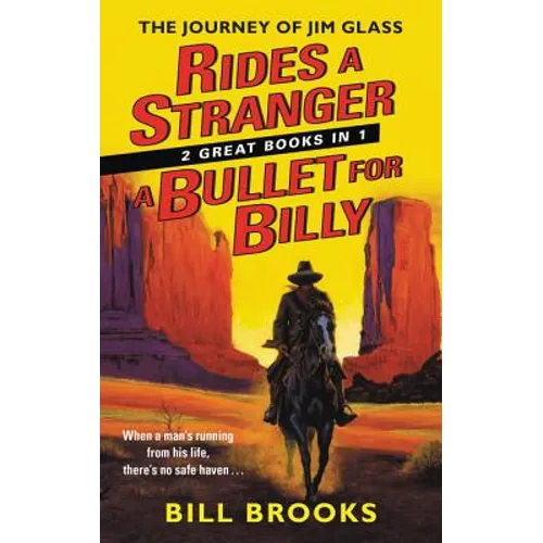 Rides a Stranger + a Bullet for Billy: The Journey of Jim Glass - Mass Market Paperbound