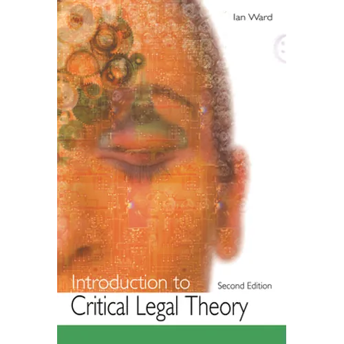 Introduction to Critical Legal Theory - Paperback