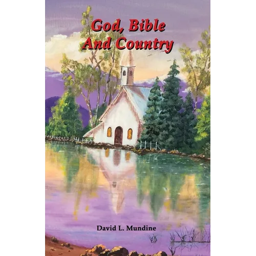 God, Bible And Country - Paperback