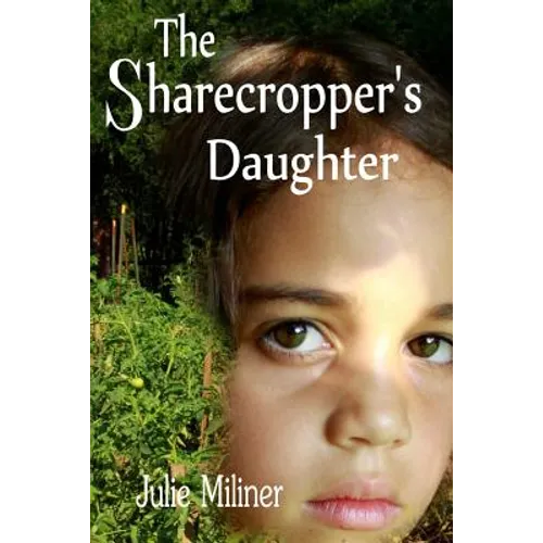 The Sharecropper's Daughter - Paperback