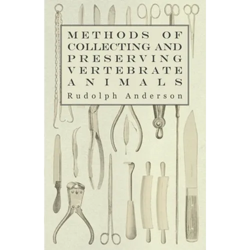 Methods of Collecting and Preserving Vertebrate Animals