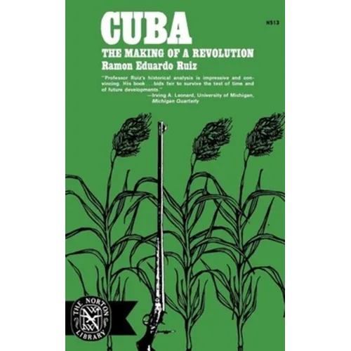 Cuba: The Making of a Revolution - Paperback