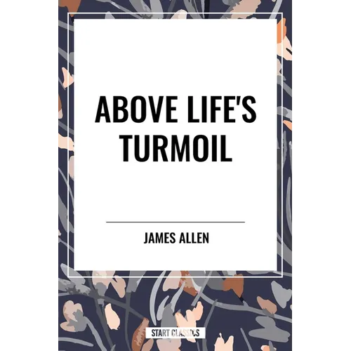 Above Life's Turmoil - Paperback