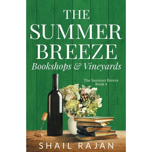 The Summer Breeze: Bookshops & Vineyards - Paperback