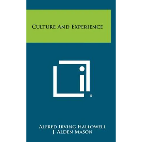 Culture and Experience - Hardcover