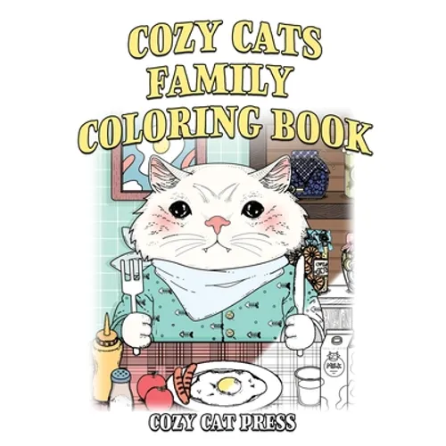 Cozy Cats Family Coloring Book: Cozy Cat Press