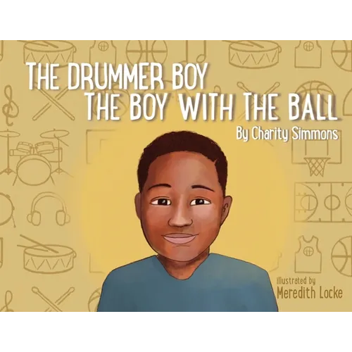 The Drummer Boy The Boy with the Ball - Paperback