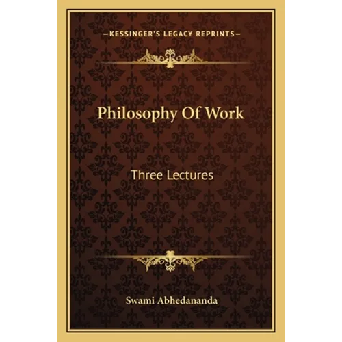 Philosophy Of Work: Three Lectures - Paperback