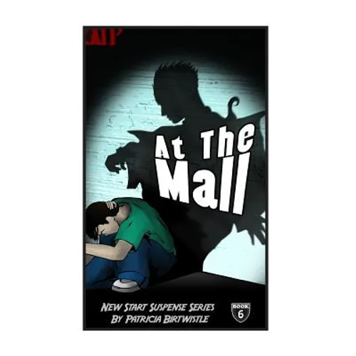 At The Mall: New Start Suspense Series Book 6 - Paperback