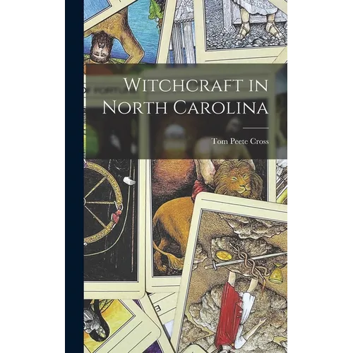 Witchcraft in North Carolina - Hardcover