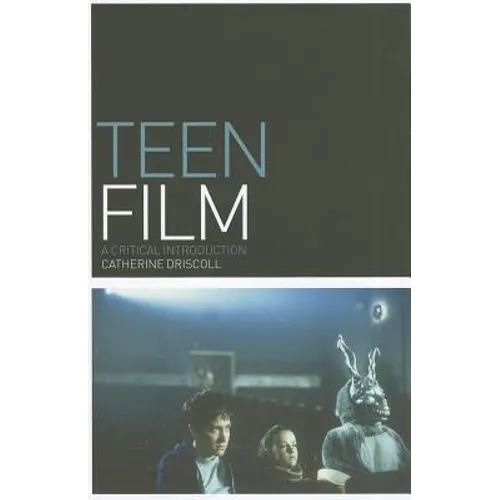 Teen Film: A Critical Introduction