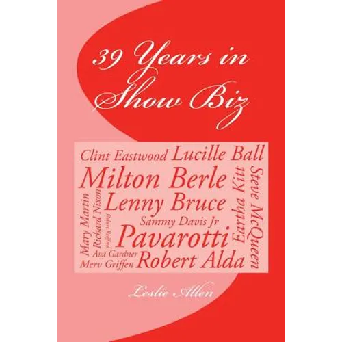 39 Years in Show Biz - Paperback