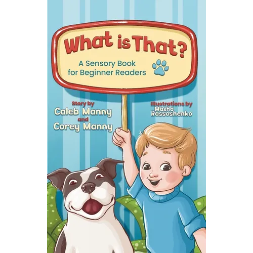 What is That?: A Sensory Book for Beginner Readers - Hardcover