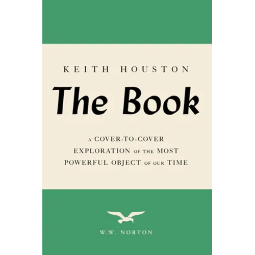 The Book: A Cover-To-Cover Exploration of the Most Powerful Object of Our Time - Paperback