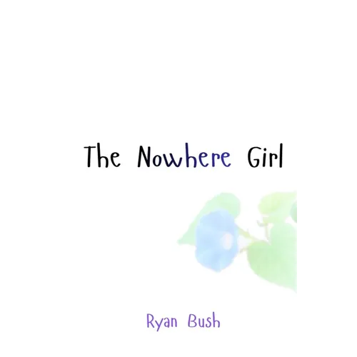 The Nowhere Girl - Paperback