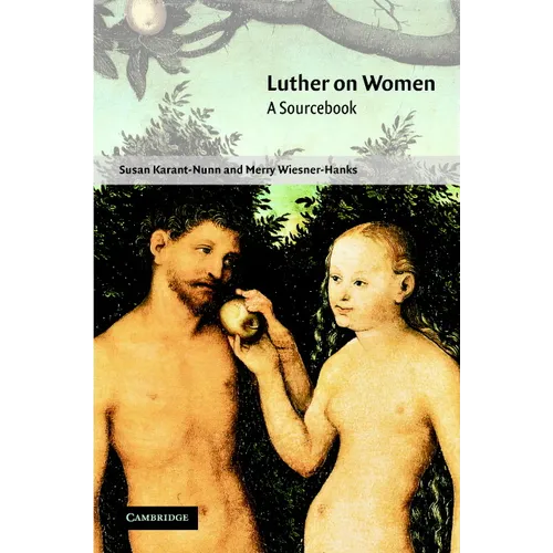 Luther on Women - Hardcover