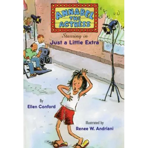 Annabel the Actress Starring in Just a Little Extra - Paperback