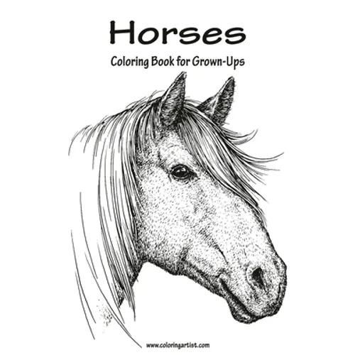 Horses Coloring Book for Grown-Ups 1 - Paperback