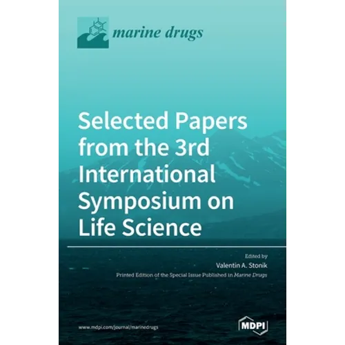 Selected Papers from the 3rd International Symposium on Life Science - Hardcover