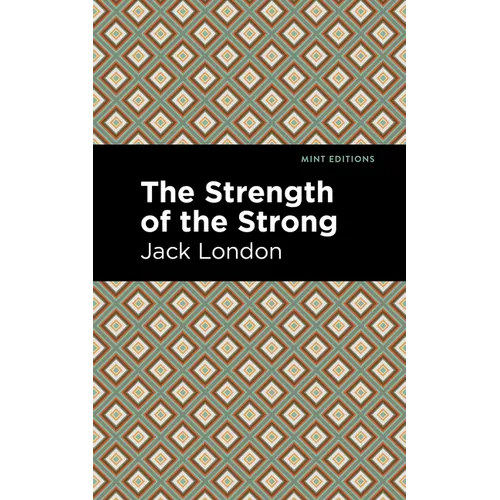 The Strength of the Strong - Paperback
