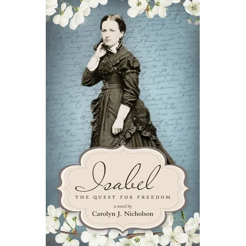 Isabel: The Quest for Freedom - Paperback