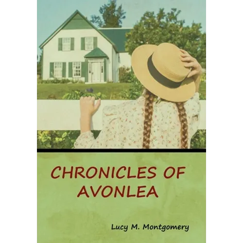 Chronicles of Avonlea - Hardcover