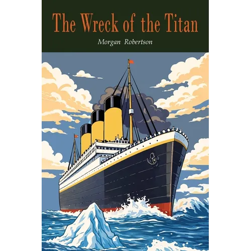 The Wreck of the Titan - Paperback