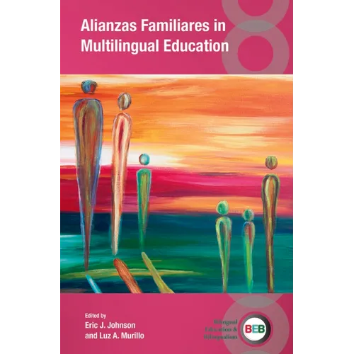 Alianzas Familiares in Multilingual Education - Paperback