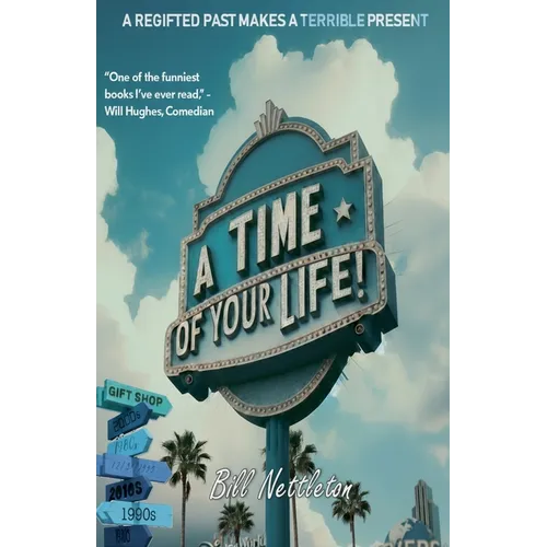 A Time of Your Life - Paperback