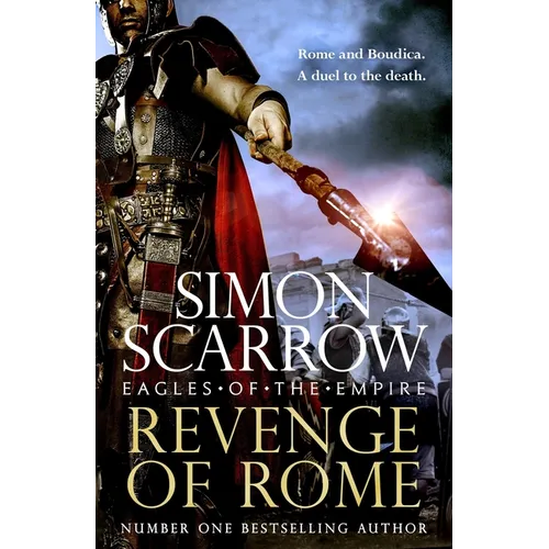 Revenge of Rome (Eagles of the Empire 23): The Thrilling New Eagles of the Empire Novel - Macro and Cato Return! - Paperback