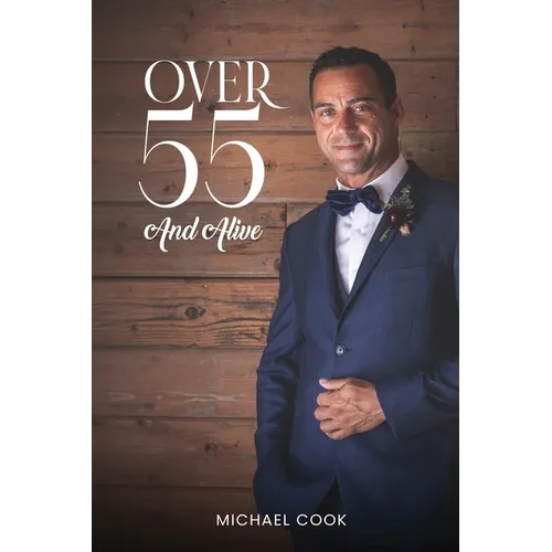 Over 55 and Alive - Paperback
