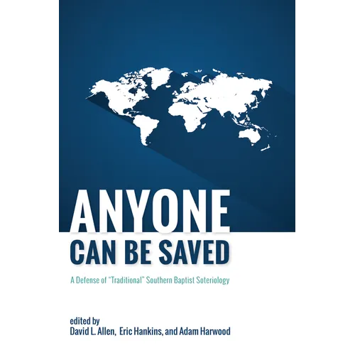 Anyone Can Be Saved: A Defense of 