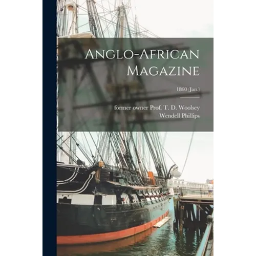 Anglo-African Magazine; 1860 (Jan.) - Paperback