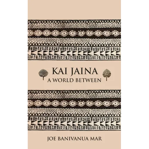 Kai Jaina: A World Between - Paperback