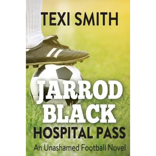 Jarrod Black - Hospital Pass: An unashamed football novel - Paperback