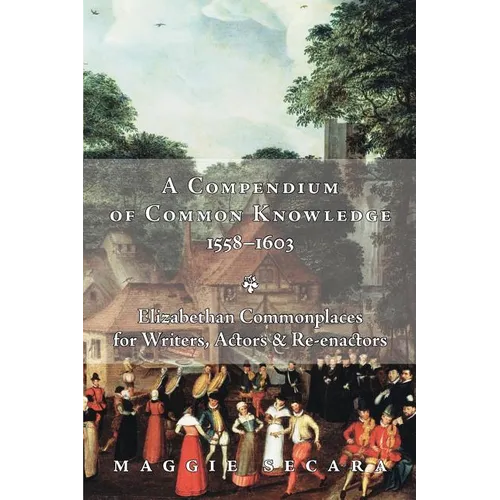 A Compendium of Common Knowledge 1558-1603 - Paperback