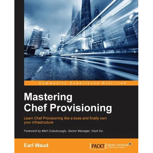 Mastering Chef Provisioning - Paperback