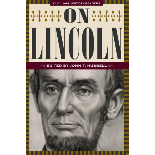 On Lincoln: Civil War History Readers, Volume 3 - Paperback