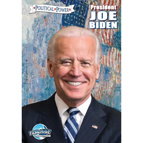 Political Power: President Joe Biden - Paperback