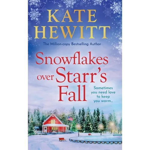 Snowflakes Over Starr's Fall - Hardcover