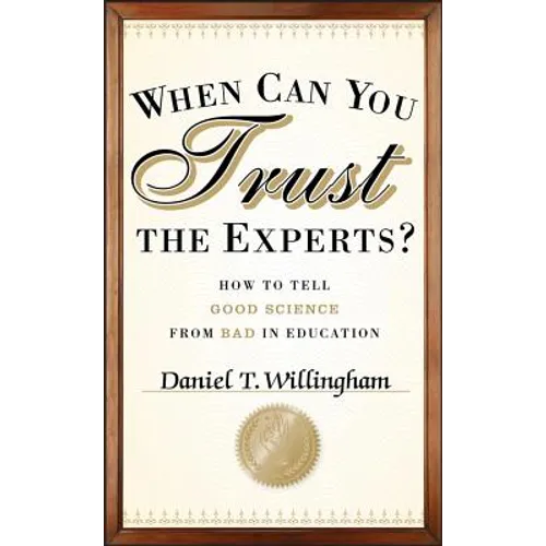 When Can You Trust the Experts? - Hardcover