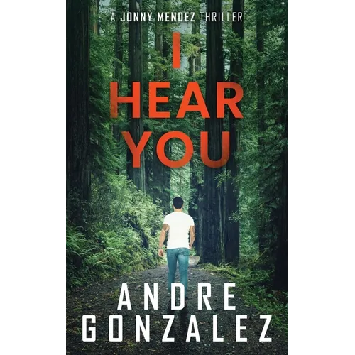 I Hear You (Jonny Mendez Series #2) - Paperback