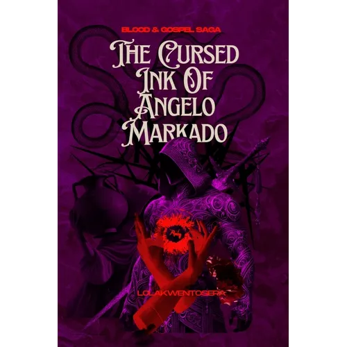 The Cursed Ink Of Angelo Markado - Paperback