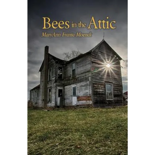 Bees in the Attic - Paperback