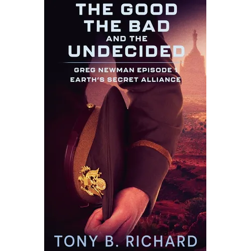 The Good, The Bad, and The Undecided - Paperback