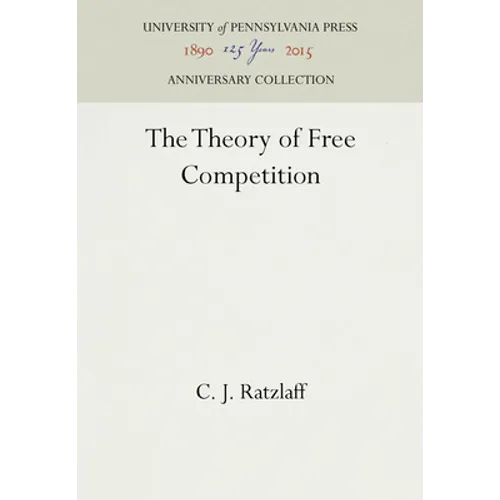 The Theory of Free Competition