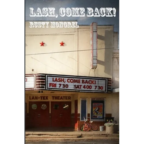 Lash, Come Back! - Paperback